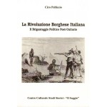 La rivoluzione borghese italiana. Il Brigantaggio Politico Post-Unitario
